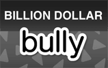 As Seen On Billion Dollar Bully